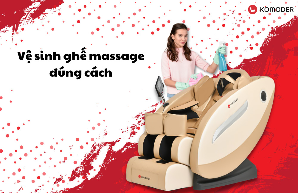 Vệ sinh ghế mát xa đúng cách