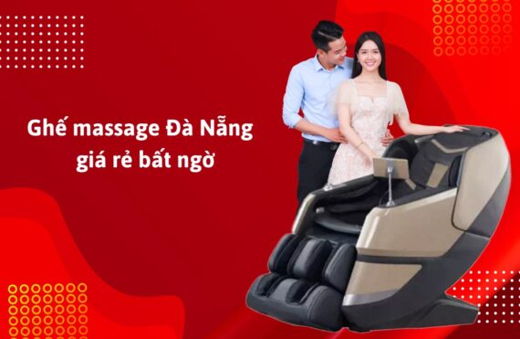 Mua ghế massage Đà Nẵng ở đâu giá rẻ ?