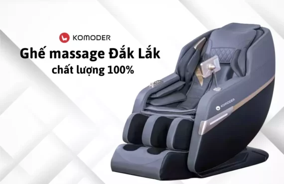Địa chỉ bán ghế massage Đắk Lắk - Chất lượng & Giá tốt