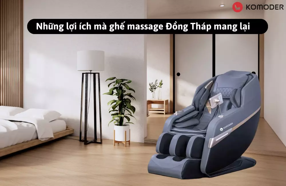 Những lợi ích mà ghế massage Đồng Tháp mang lại
