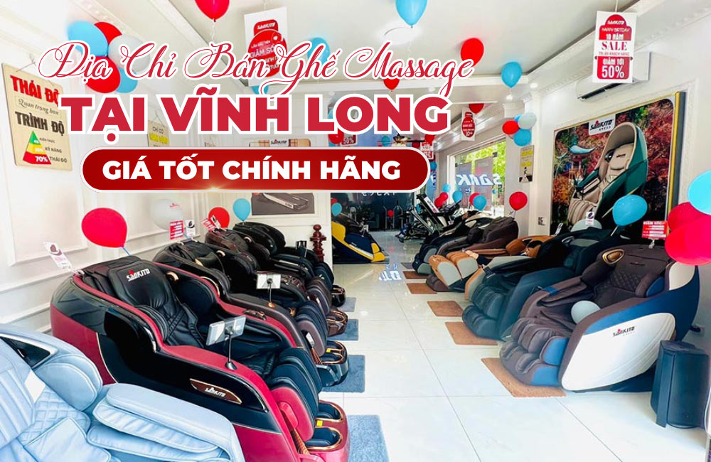 Địa Chỉ Bán Ghế Massage Tại Vĩnh Long Giá Tốt Chính Hãng Mua ghế massage tại Vĩnh Long chất lượng chính hãng